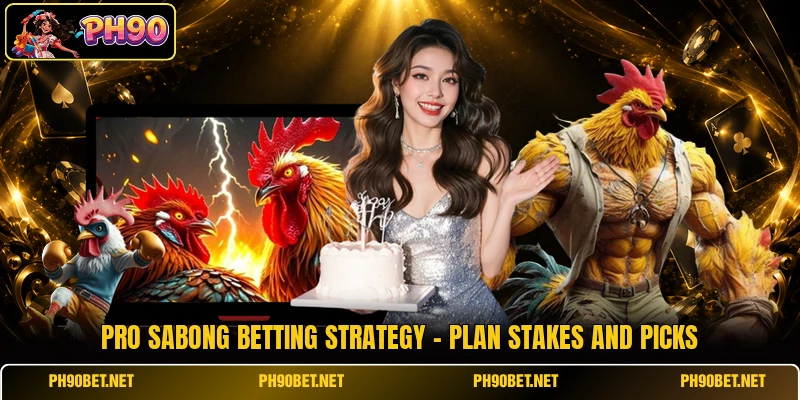 Pro Sabong Betting Strategy - Plan Stakes And Picks